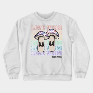 "Love wins!" with couple of trans sapphic mushrooms Crewneck Sweatshirt